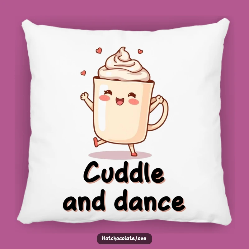 Funny Hot Chocolate Dance Pillow - Cozy & Cheerful Decor for Happy Homes