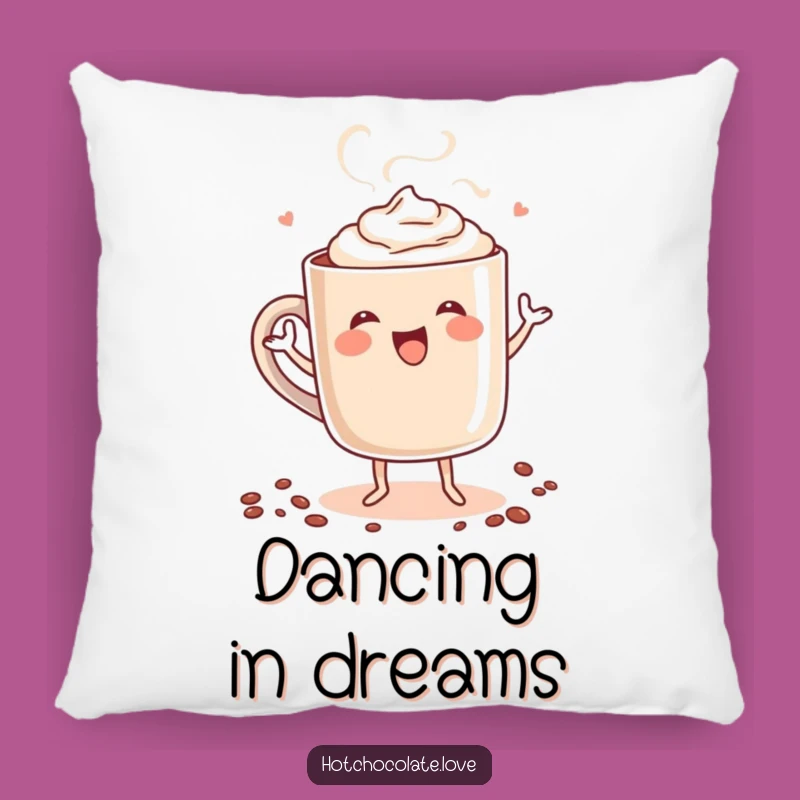 Funny Hot Chocolate Dance Pillow - Cozy Steaming Cushion, Perfect Funny Gift