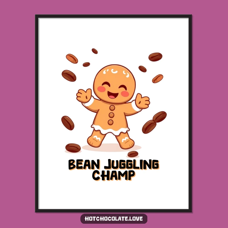 Funny Gingerbread Man Juggling Poster - Festive Wall Art