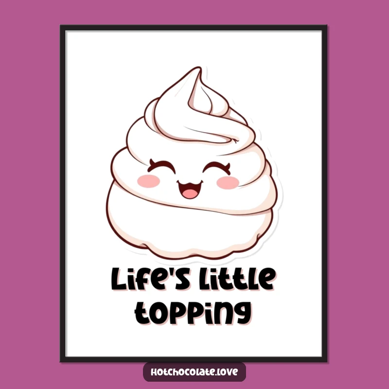 Funny Winking Whipped Cream Dollop Poster - Hilarious Dessert Wall Art
