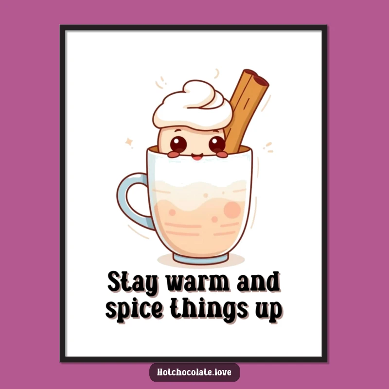 Free Printable Cinnamon Wall Art: Warm Drink humor, Funny Downloadable Room Decor