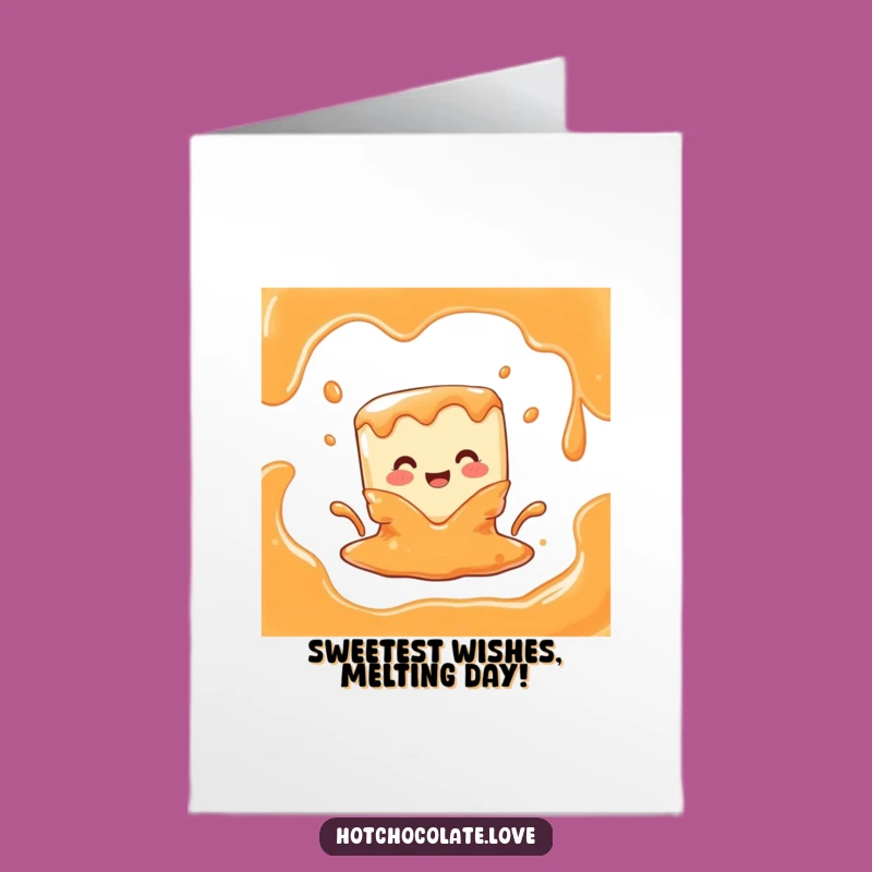 Free Printable Birthday Card: Funny Melting Caramel Cube, Hilarious Downloadable Gift