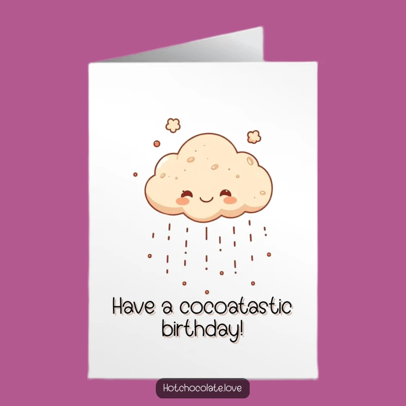 Free Printable Birthday Card: Happy Cocoa Cloud Raining Fun - Downloadable Greeting