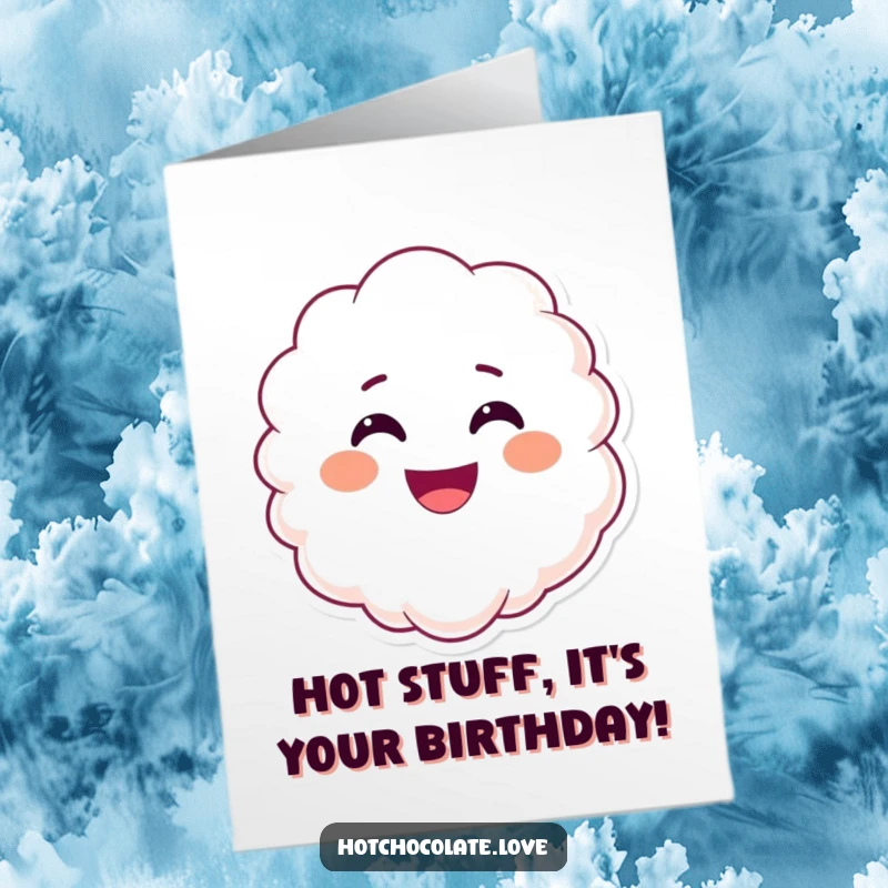 Funny Free Printable Birthday Card: Smiling puff of steam with a happy face, conveying warmth and joy.