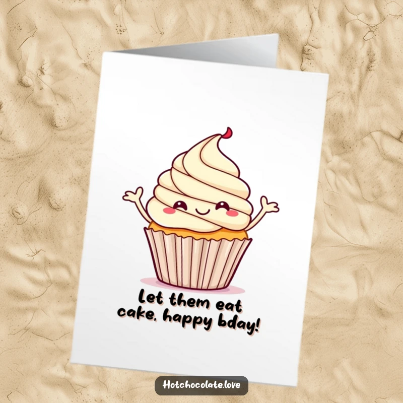 Funny Free Printable Birthday Card: A happy cupcake doing a little jig with steam rising cheerfully.