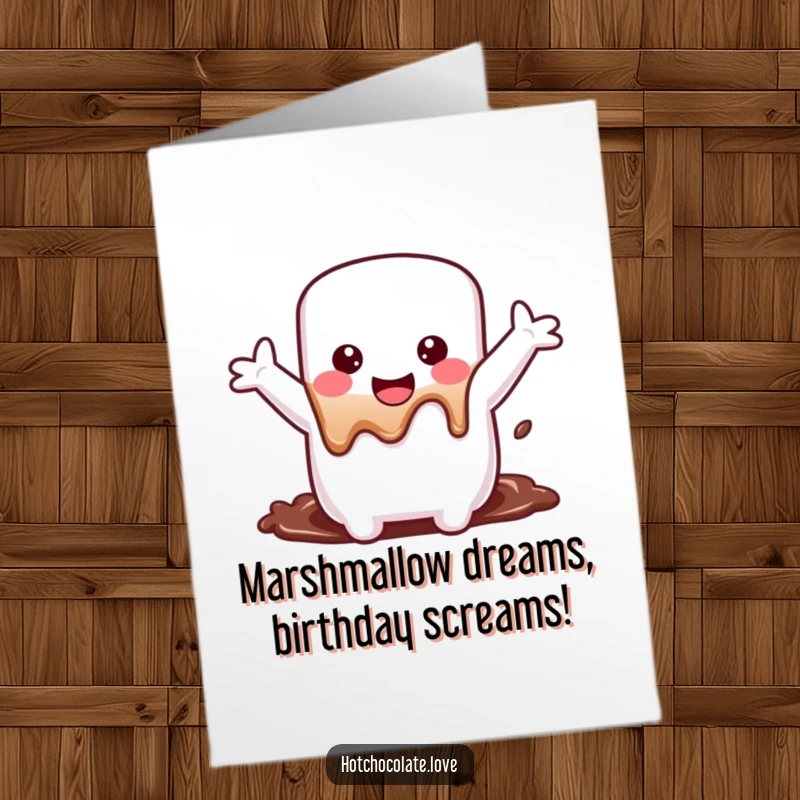 Funny Free Printable Birthday Card: A joyful marshmallow happily melts into chocolate, arms wide for ultimate delight.