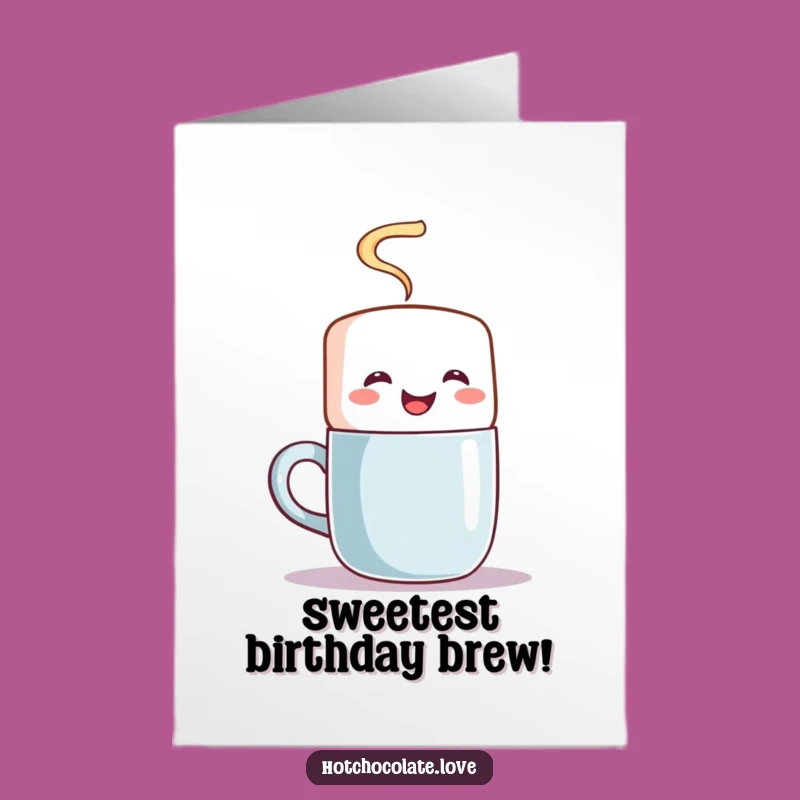 Free Printable Birthday Card: Joyful Marshmallow Mug Humorous Downloadable Gift