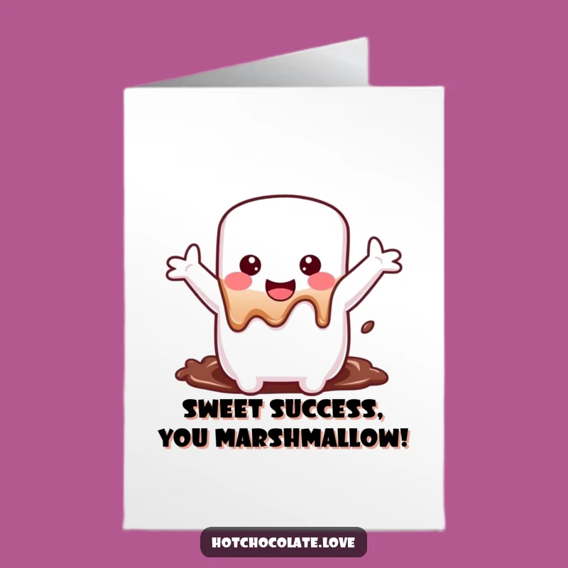 Free Printable Congrats Card Funny Marshmallow Melting Into Chocolate Downloadable