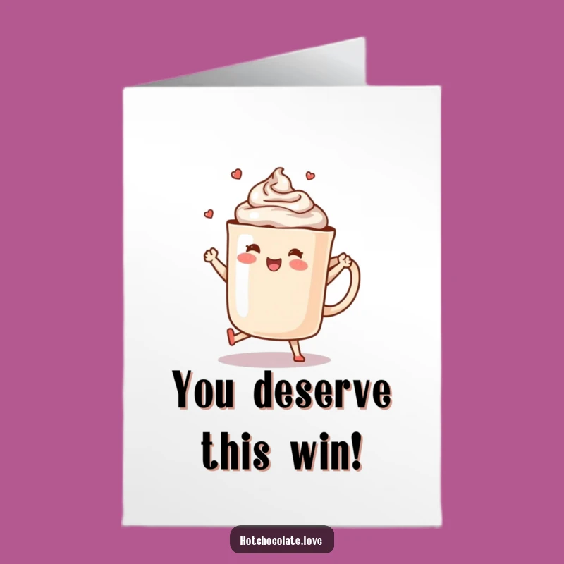 Free Printable Congrats Card: Happy Hot Chocolate Dance - Downloadable Celebration