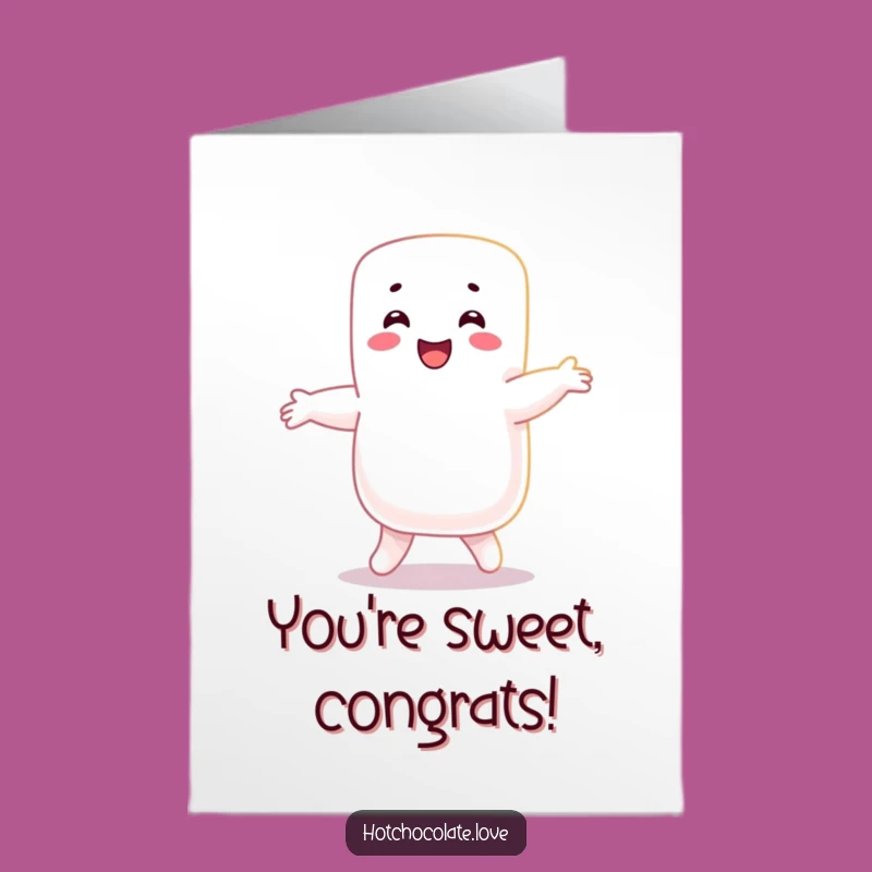 Free Printable Congrats Card: Marshmallow Dancing, Celebrate Sweetly 'Print at Home'