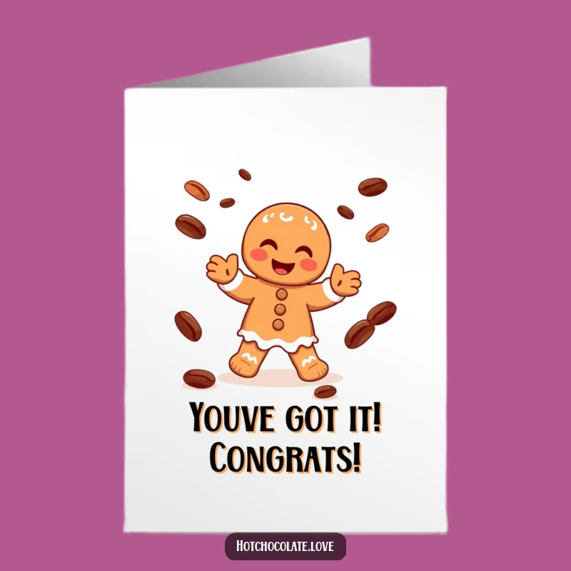 Free Printable Congratulations Card: Gingerbread Juggling Cocoa Humorous Downloadable