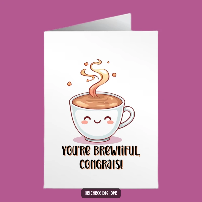 Free Printable Congrats Card: Hot Chocolate Smile, Celebrate Comfortably 'Print at Home'