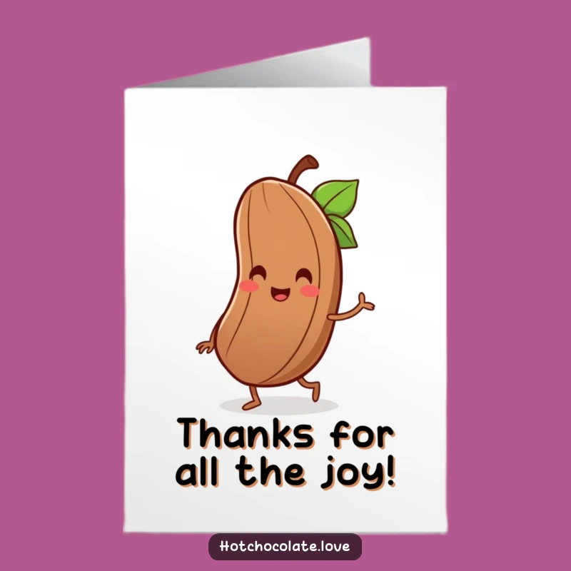 Free Printable Thank You Card: Cocoa Bean Jig - Cheerful Appreciation Downloadable