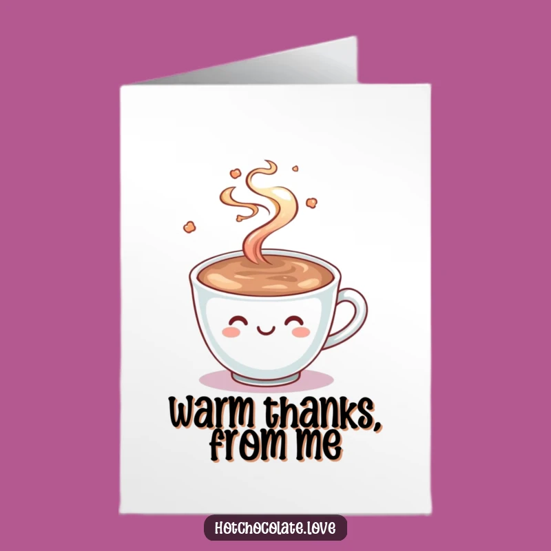 Free Printable Thank You Card: Hot Chocolate Smile, Warm Thanks 'Print at Home'