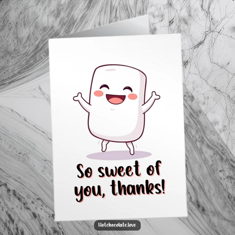 Funny free printable thank you card featuring a grinning marshmallow with arms and legs dancing goofily.