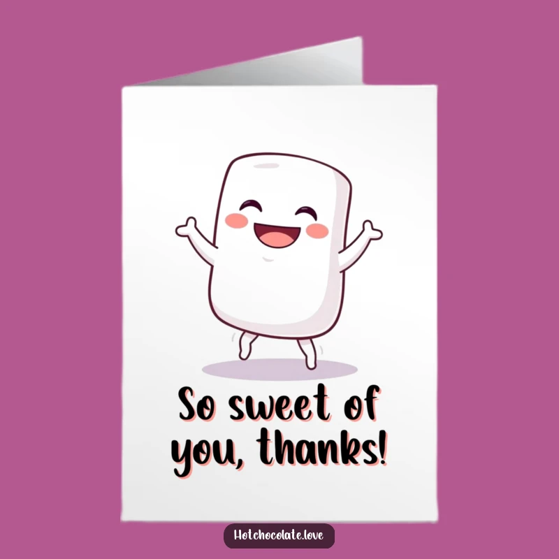 Free Printable Thank You Card: Marshmallow's Silly Dance