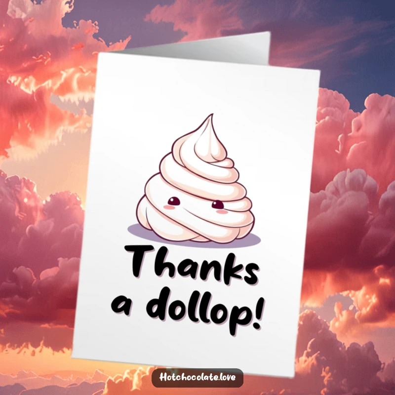 Funny Free Printable Thank You Card showcasing a curious whipped cream dollop with a slightly bewildered, yet grateful, expression.