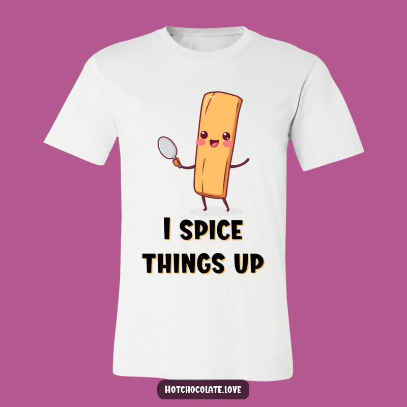 Funny Cinnamon Stick Spoon T-Shirt: Wear Your Whimsy, Perfect Funny Gift