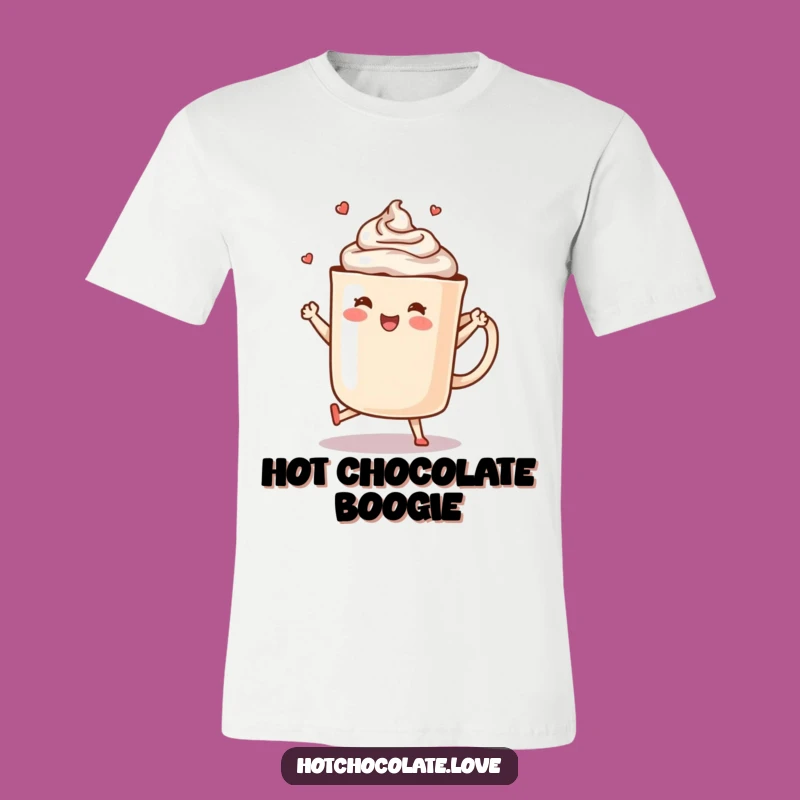 Funny Hot Chocolate Dance T-Shirt - Hilarious Treat Tee for Cozy Fun