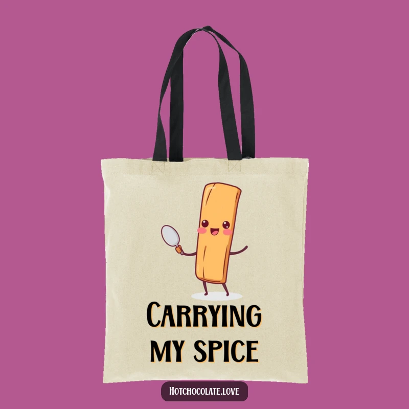 Funny Cinnamon Stick Spoon Tote Bag: Carry Your Carry-all, Great Funny Gift
